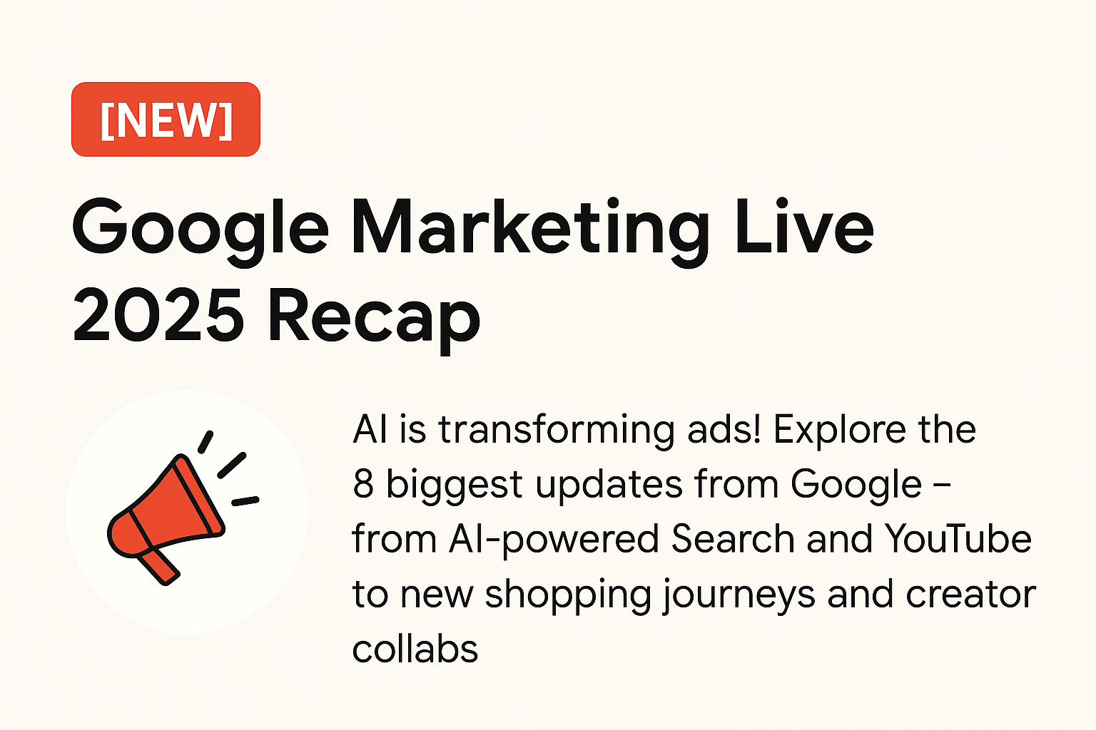 Google Ads 2025: What’s New in AI & Campaigns
